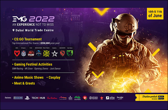 EMG 2022, Dubai's Biggest Gaming & Entertainment Festival