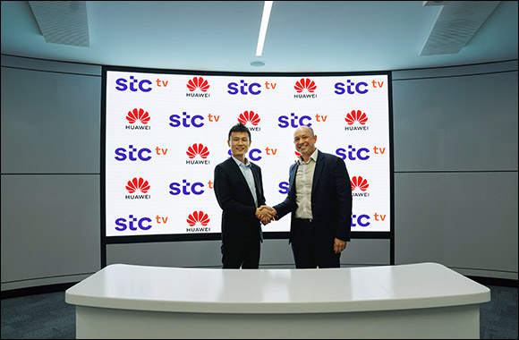 Huawei Partners with STC TV to bring Next-gen Digital Entertainment to Huawei users across the MENA Region