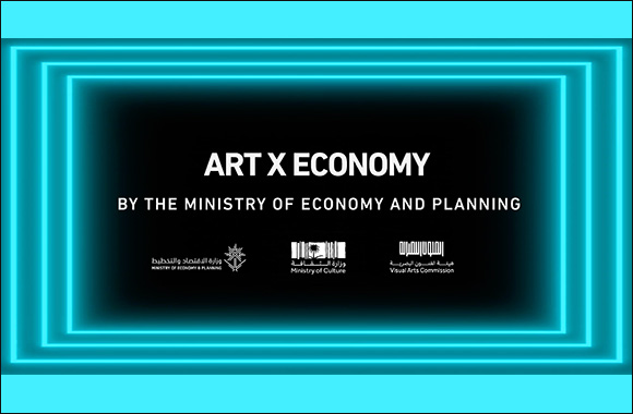 Through Art, We Impact Ministry of Economy and Planning Launches ‘Art X Economy' initiative to Educate Youth and bring Saudi Arabia's Transformation to Life through Creativity
