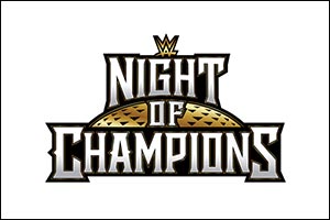 WWE� Night of Champions Tickets on Sale Now