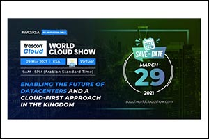 Saudi Arabia Set to Become the Next Cloud Computing Hub as Major Leaders Share Their Vision at World Cloud Show – KSA